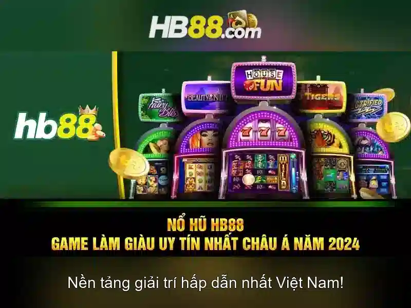 trải nghiệm slot HB88