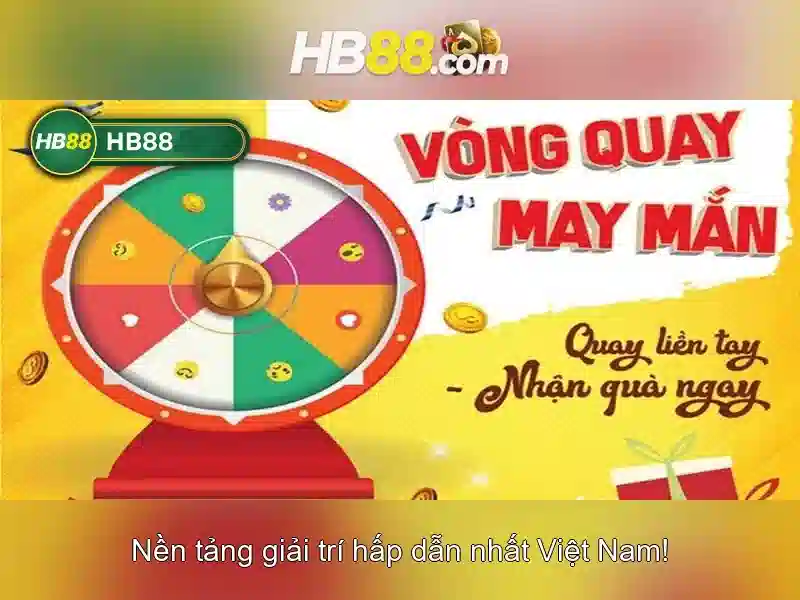 trải nghiệm slot đổi thưởng HB88