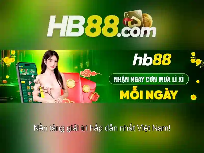 Chương Trình Thưởng Cao Tại HB88